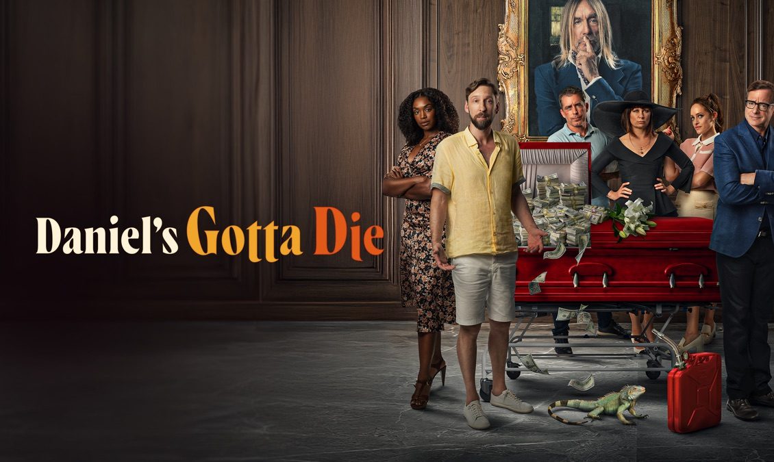 Daniel’s Gotta Die (2022): A Little Like Rasputin?